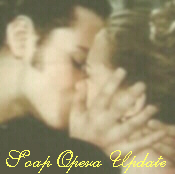 Soap Opera Update